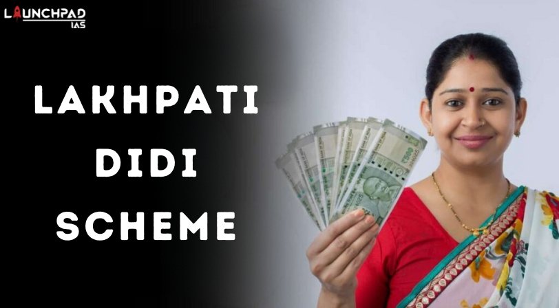 Lakhpati Didi Scheme