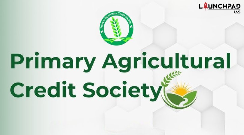 Primary Agricultural Credit Society