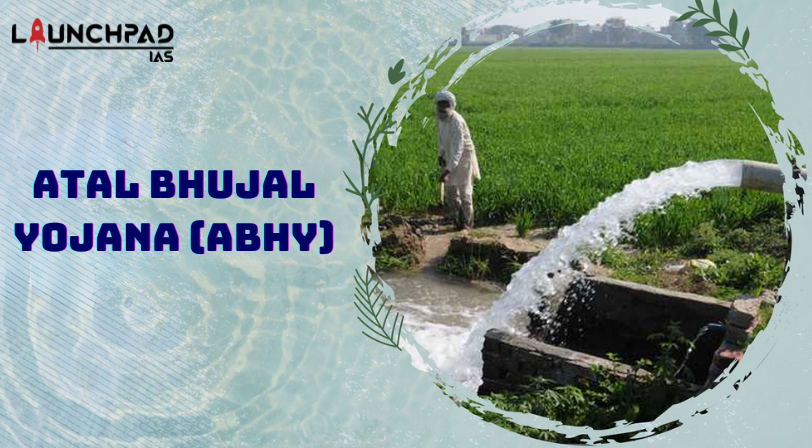 Atal Bhujal Yojana (ABHY)