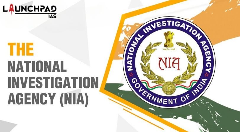 National Investigation Agency (NIA)