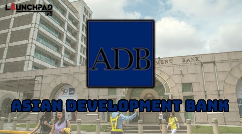 Asian Development Bank