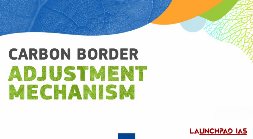 Carbon Border Adjustment Mechanism