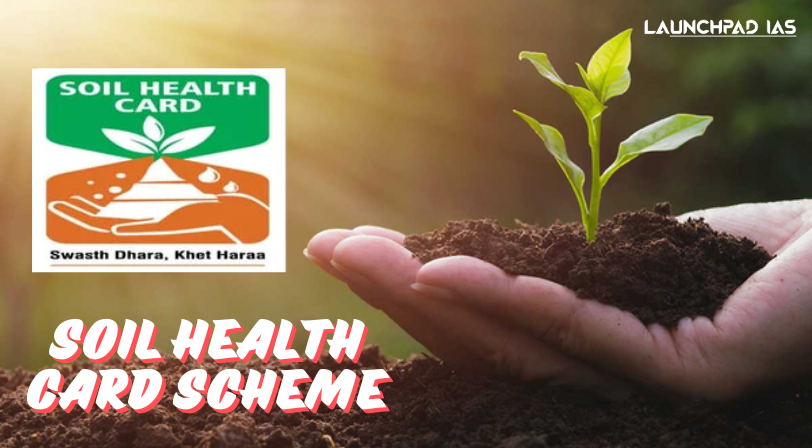 Soil Health Card Scheme