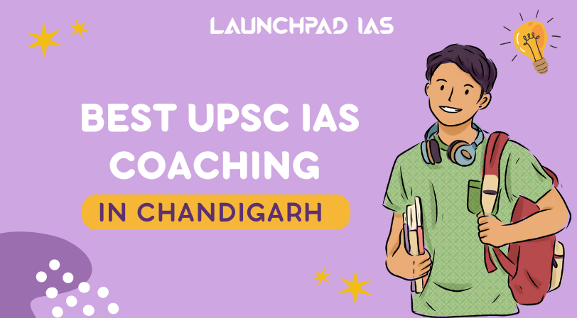 Best IAS Coaching Institute in Chandigarh