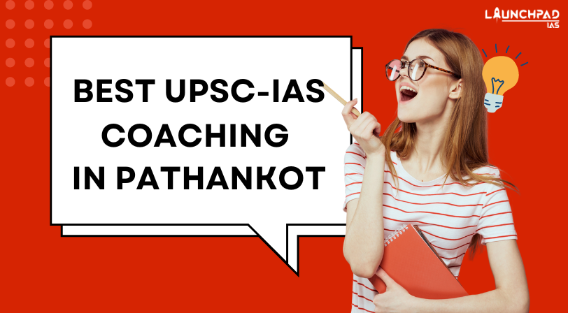 Best IAS Coaching Institute in Pathankot