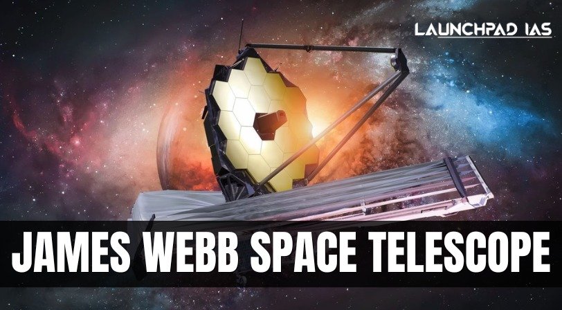 James Webb Space Telescope
