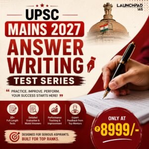 UPSC MAINS 2027 Answer Writing Test Series